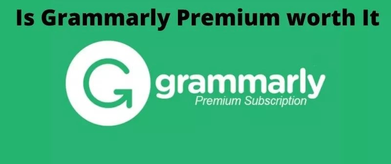 You’ll have to do some things if you want to get grammarly premium free. Is Grammarly Premium Worth It Or Reliable Full Review 2021