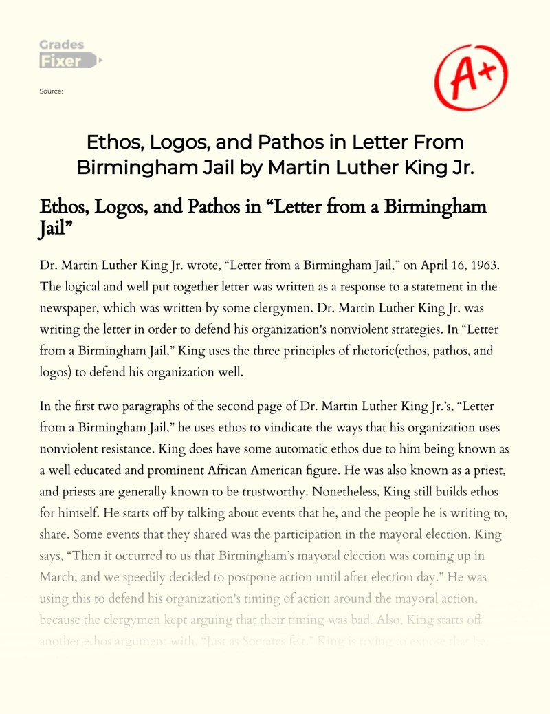 Depict these examples in a storyboard with appropriate and accurate art content. Ethos Logos And Pathos In Letter From Birmingham Jail By Martin Luther King Jr Essay Example 719 Words Gradesfixer