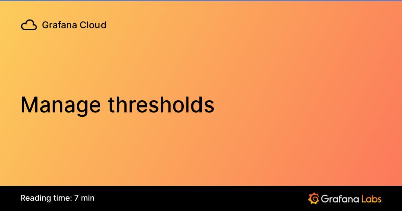 Manage Thresholds Grafana Cloud Documentation - Download Perfect Colorful Wallpaper | Desktop