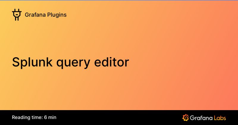 Splunk Query Editor Grafana Enterprise Plugins Documentation - Mountain Photo Collection - Ultra HD Quality