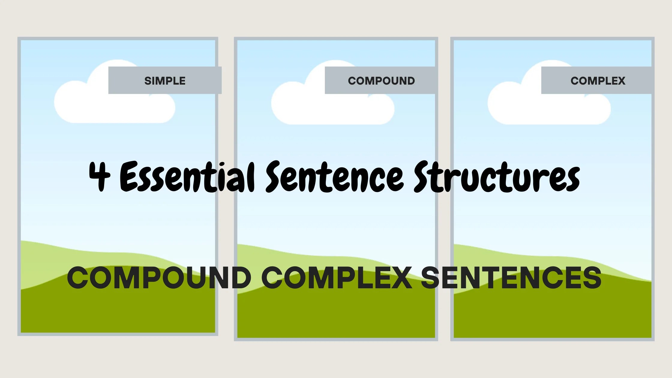 Four essential sentence structures to enhance your writing skills