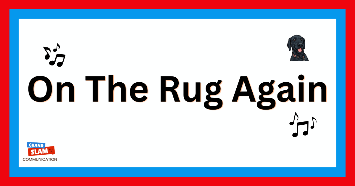 On The Rug Again