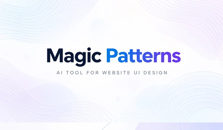 Magic Patterns AI Tool for Website UI Design Magic Patterns AI Tool for Website UI Design