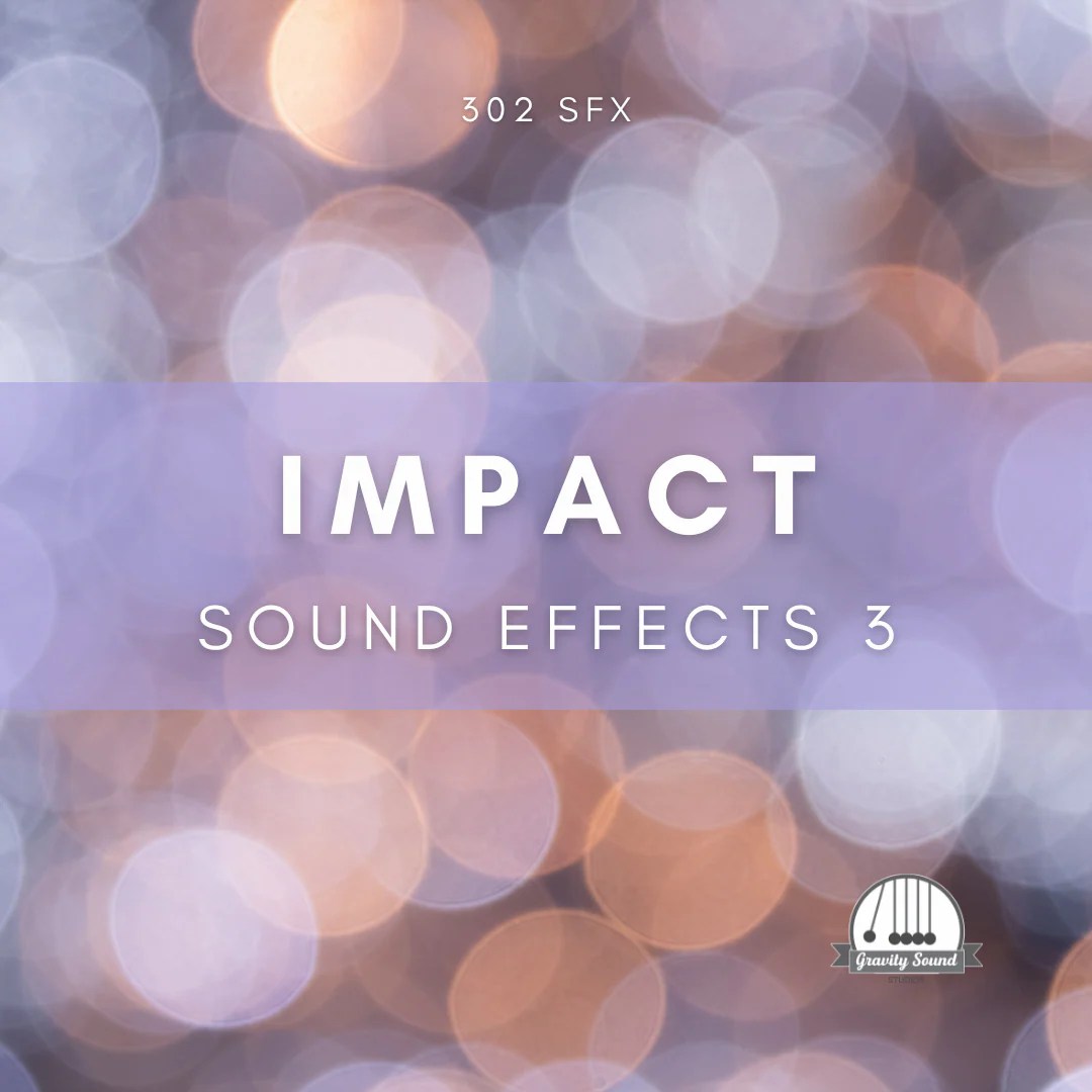 Impact Sound Effects 3 Gravity Sound Studio
