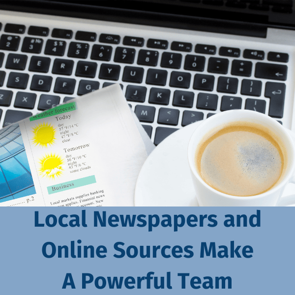 Local Newspapers and Online Sources - Powerfull Team In Genealogy Research