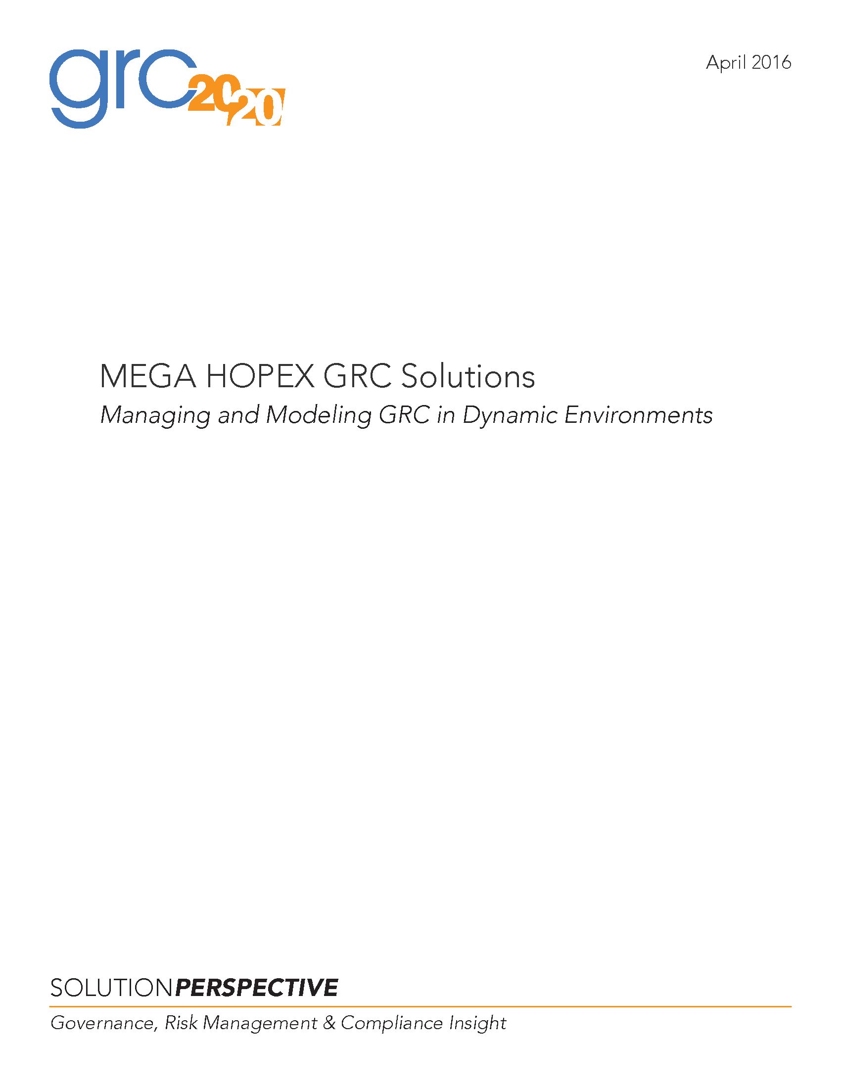 MEGA HOPEX GRC Solutions: Managing and Modeling GRC in Dynamic Environments