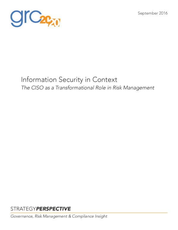 Information Security in Context: The CISO as a Transformational Role in Risk Management