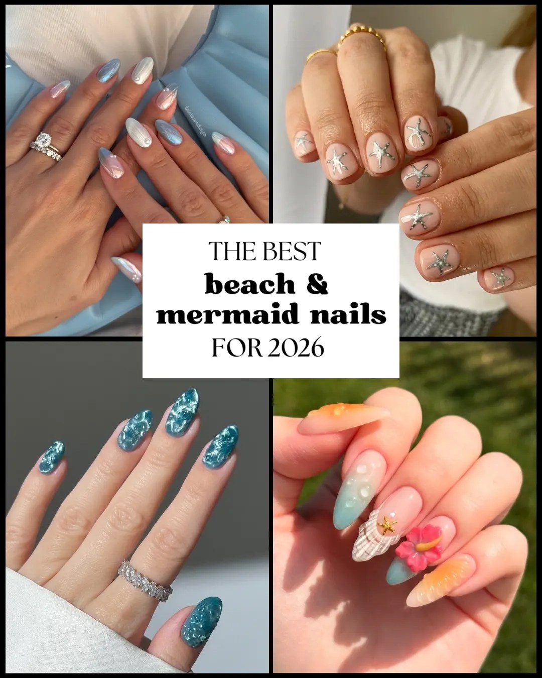 collage of ocean inspired nail ideas with 3D seashell designs and simple nail art with text overlay that says: the best beach and mermaid nails for summer vacation