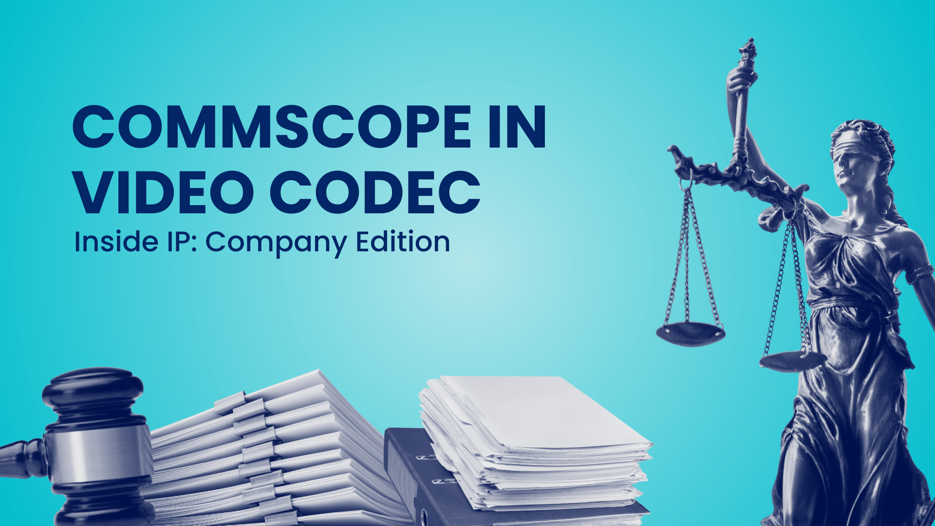 CommScope's Patent Strategy in Video Codec