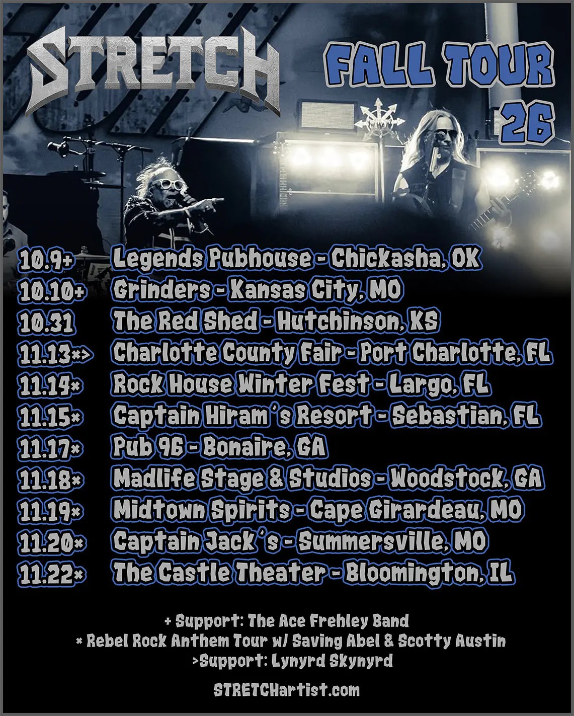 Flyer showing STRETCH's band's fall tour dates, including some with Ace Frehley's Band, Lynyrd Skynyrd, & a run to the south w/ Saving Abel & Scotty Austin