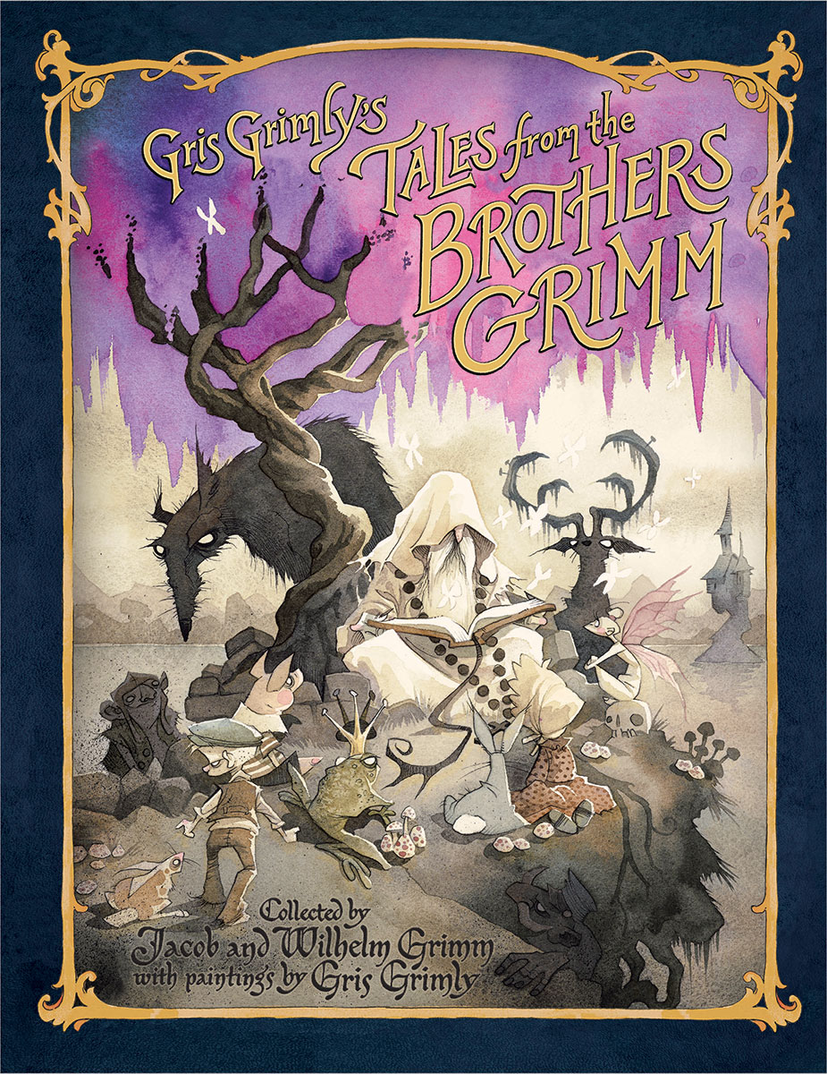 tales from the brothers grimm gris grimly fairy tales