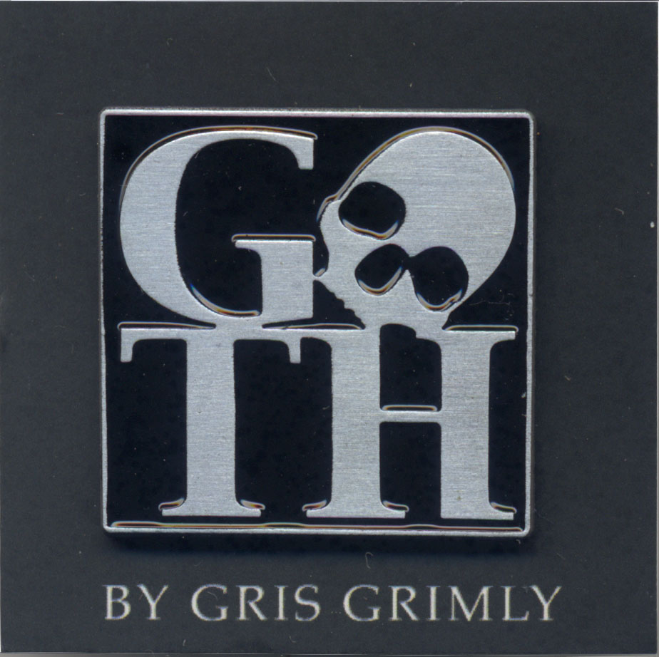 GOTH pin – Gris Grimly