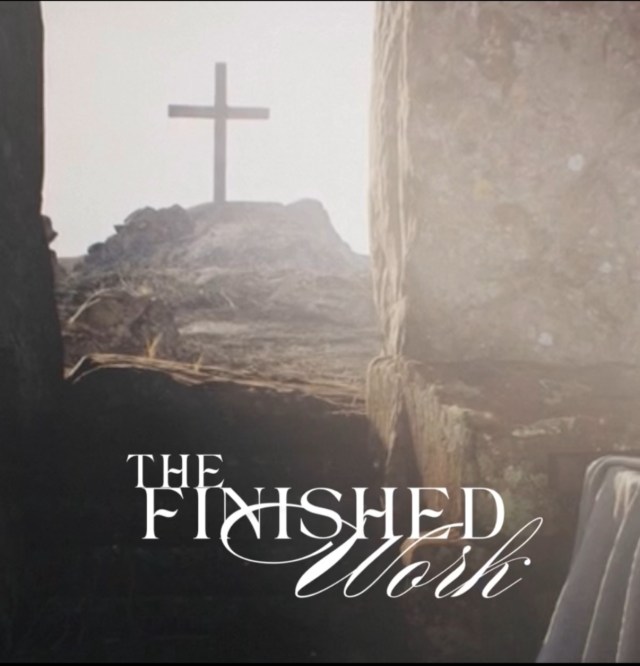 'The Finished Work' — Michelle K’s Reminder That It Is Already Done 3