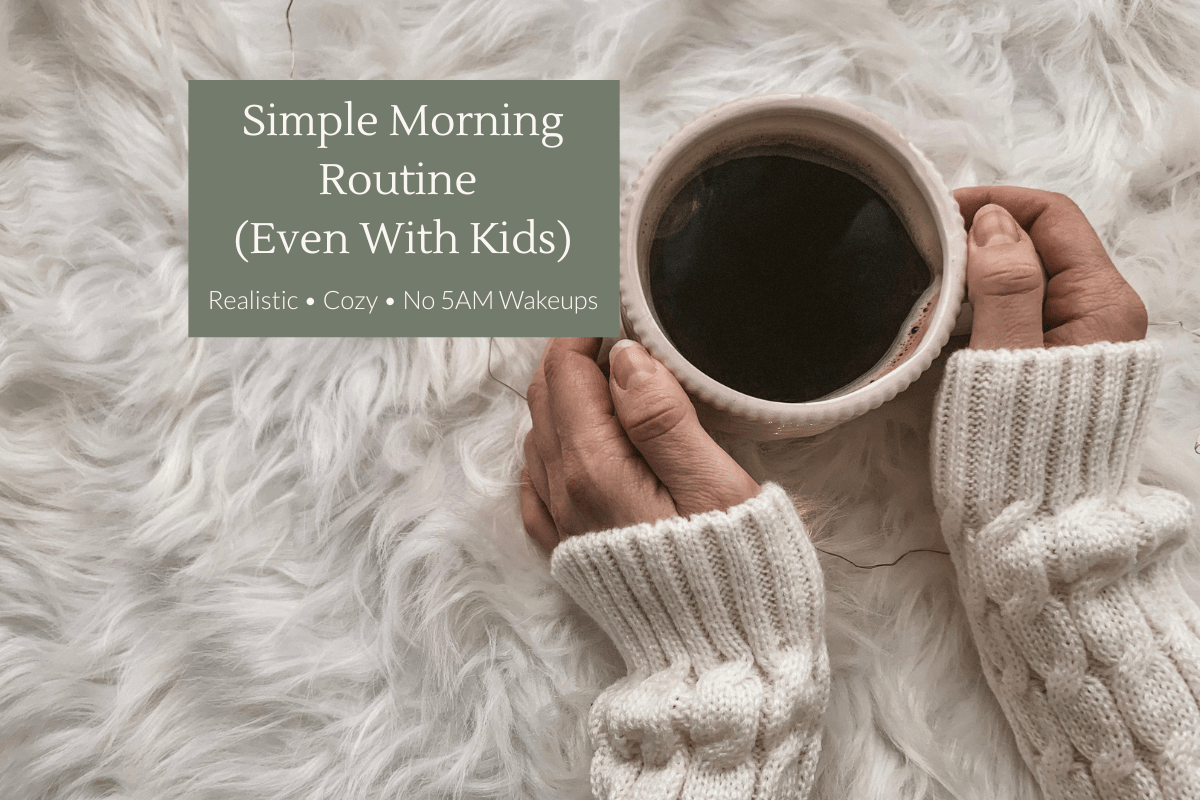 Simple Morning Routine That Grounds Your Day