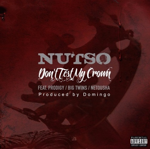 Nutso – ‘Don’t Test My Crown’ feat. Prodigy & Big Twins (video) – Grown ...
