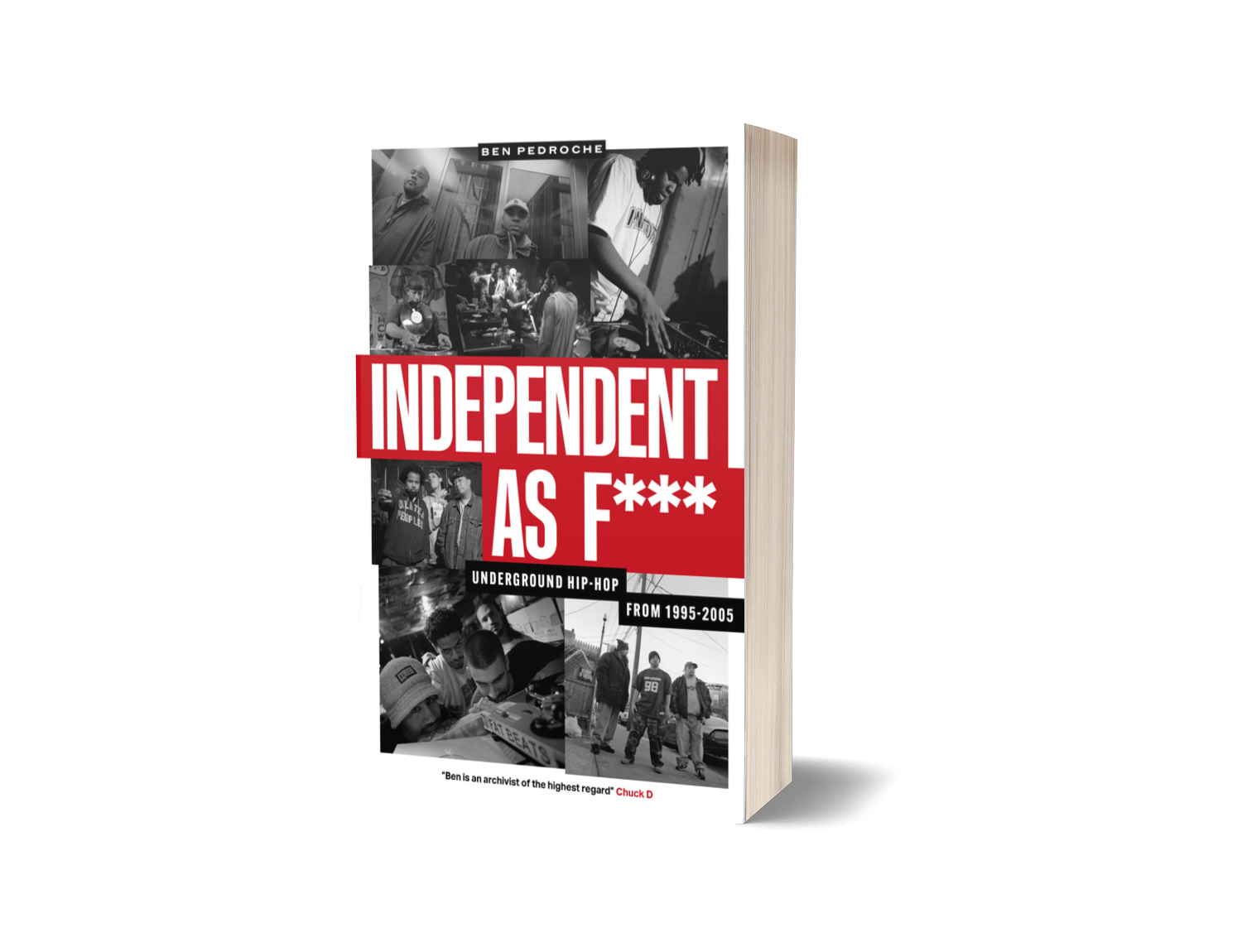 Buy your copy of 'Independent as F*** – Underground Hip-hop From