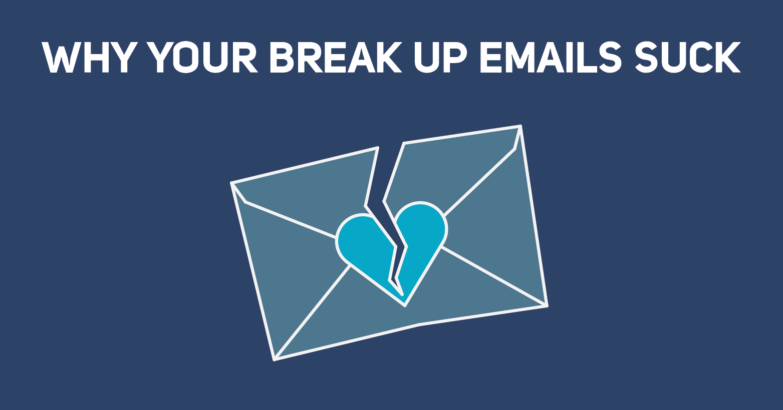 20170205_BreakUpEmails-01
