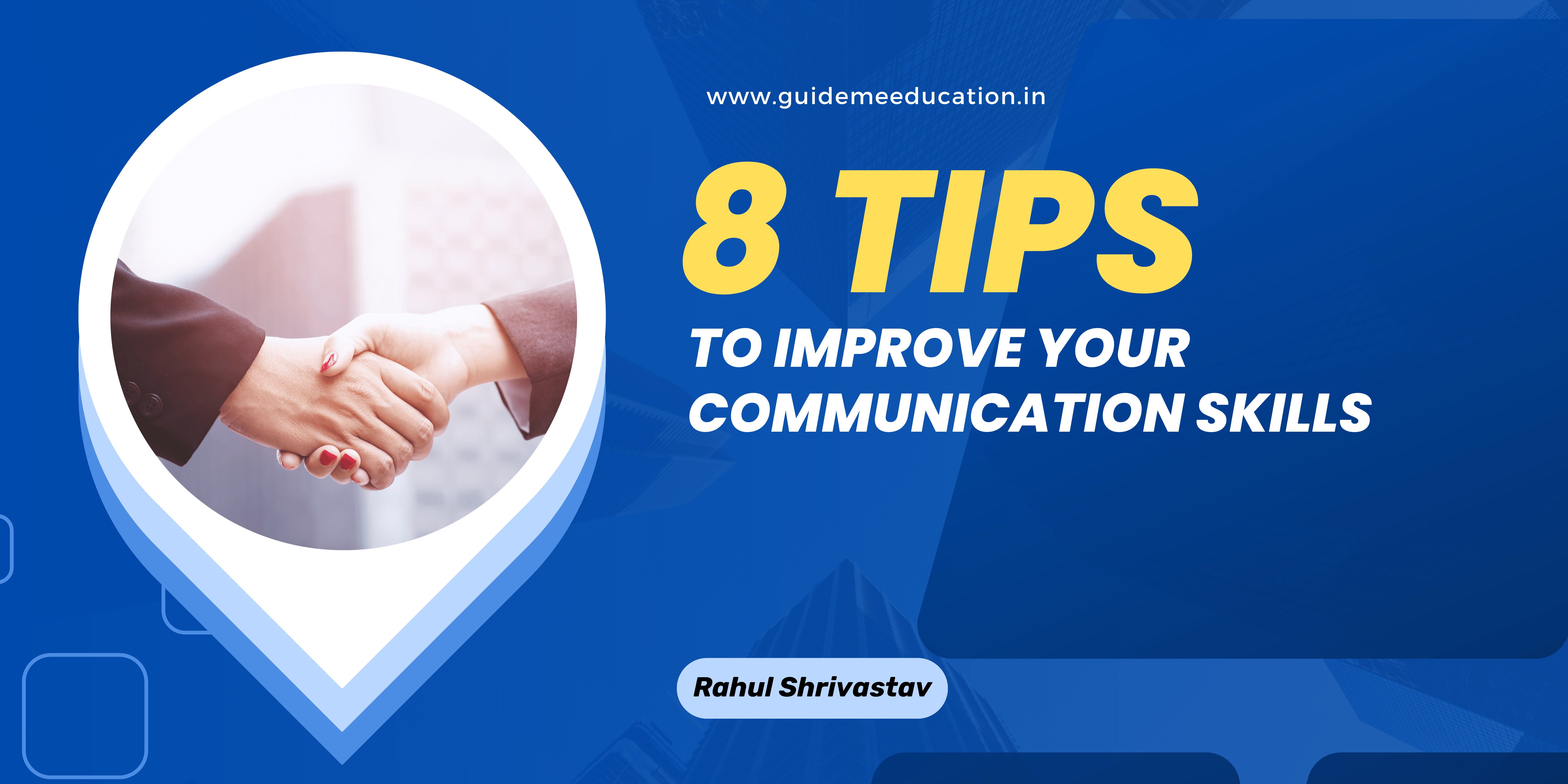 8 Tips to Improve Your Communication Skills