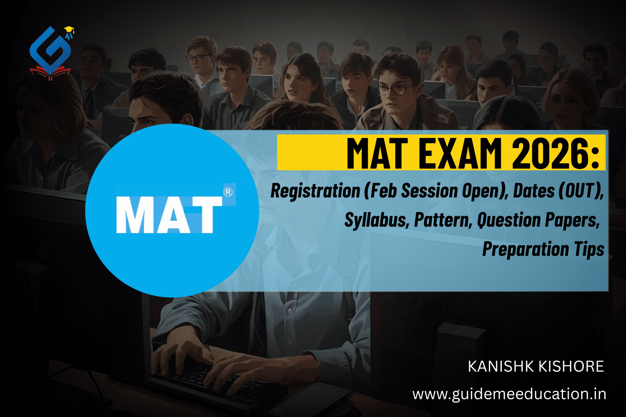 MAT Exam 2026 – Registration, Dates, Syllabus & Preparation Tips ✅ Image Caption