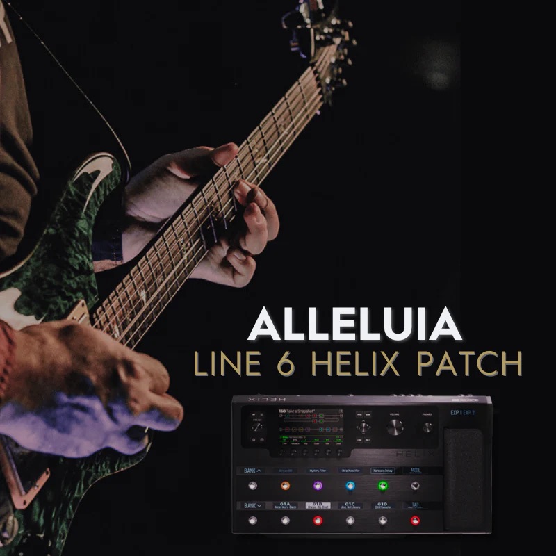 ALLELUIA - LINE 6 HELIX-HX-POD GO PATCH