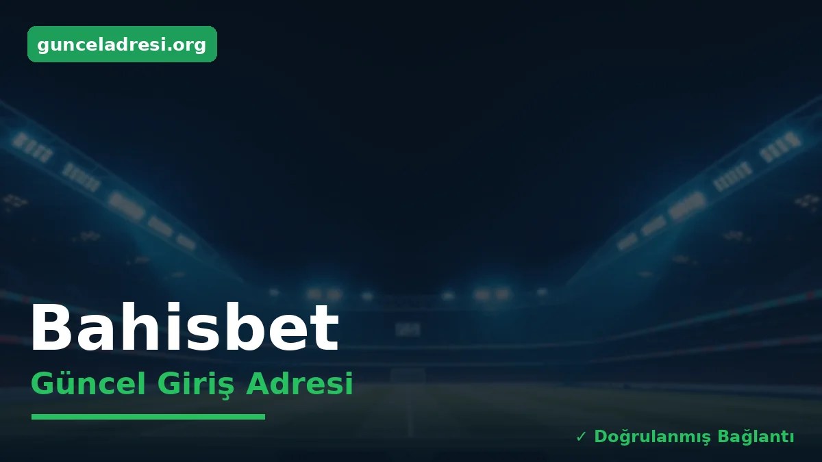 Bahisbet Güncel Giriş Adresi