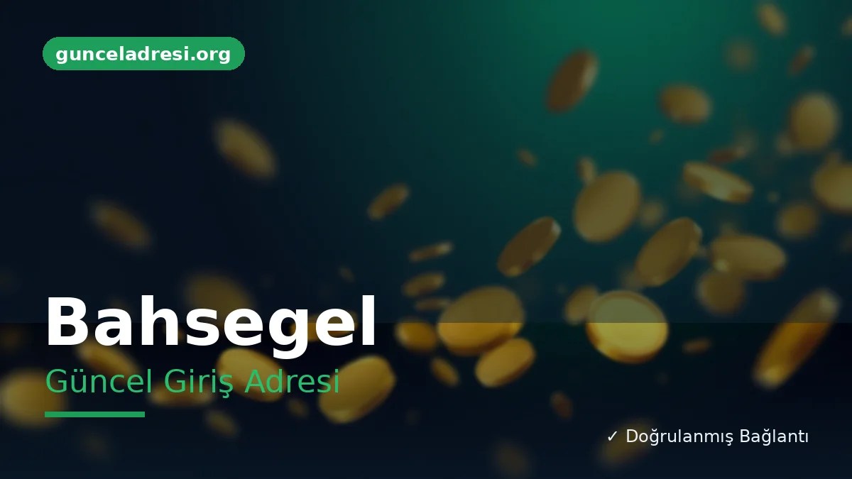 Bahsegel Güncel Giriş Adresi