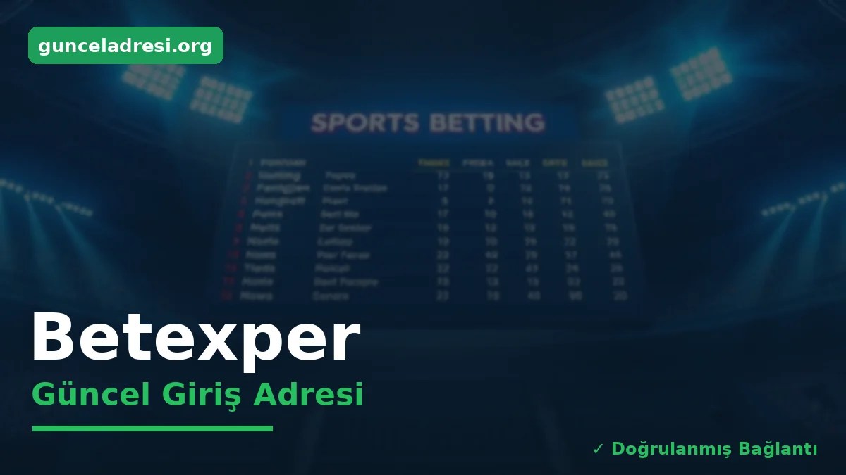 Betexper Güncel Giriş Adresi