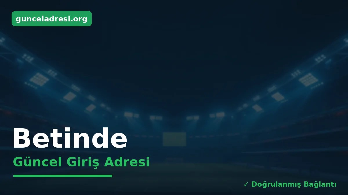 Betinde Güncel Giriş Adresi