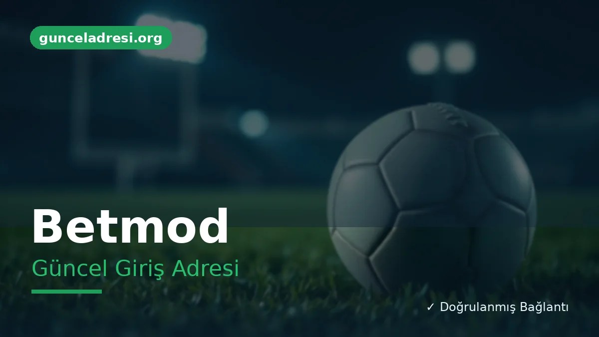 Betmod Güncel Giriş Adresi