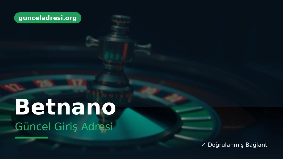 Betnano Güncel Giriş Adresi
