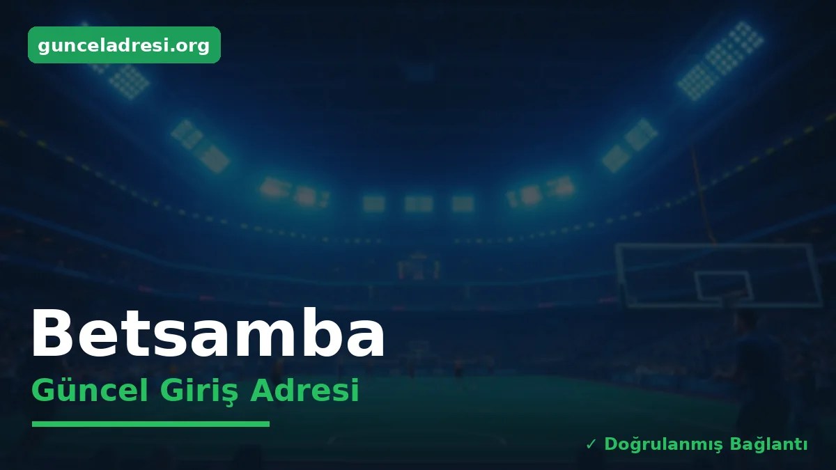 Betsamba Güncel Giriş Adresi