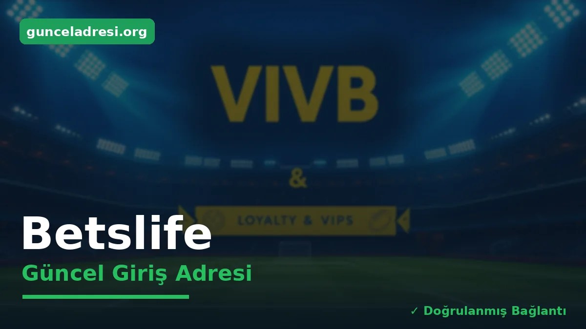 Betslife Güncel Giriş Adresi