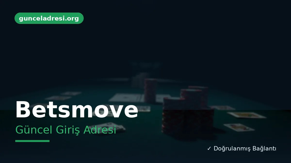 Betsmove Güncel Giriş Adresi