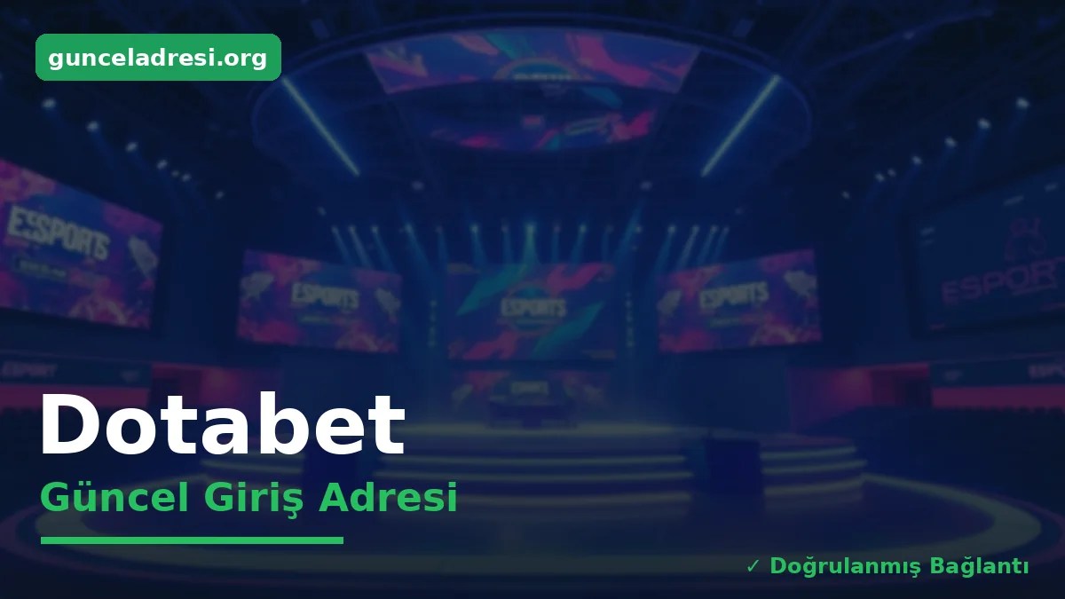 Dotabet Güncel Giriş Adresi