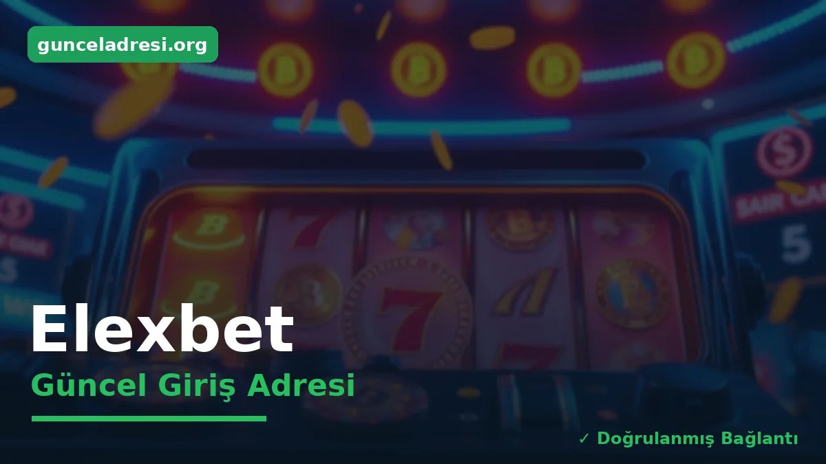 Elexbet Güncel Giriş Adresi