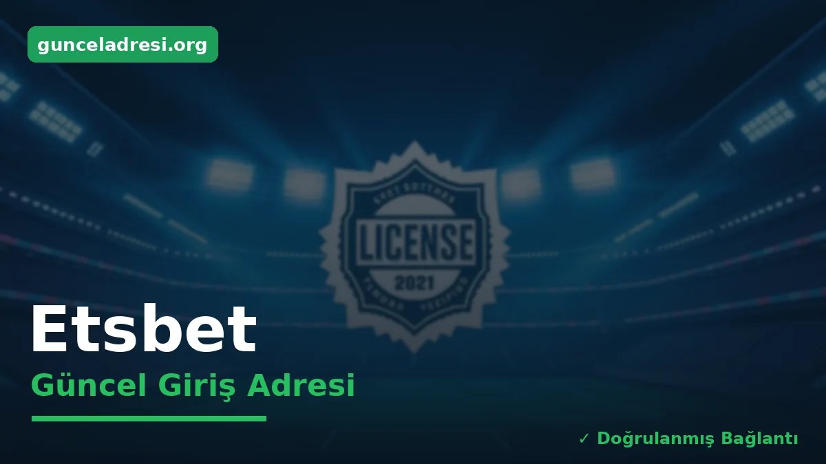 Etsbet Güncel Giriş Adresi
