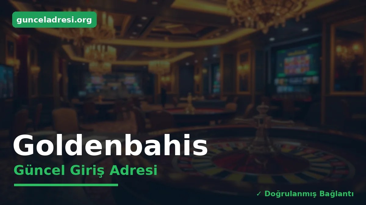 Goldenbahis Güncel Giriş Adresi