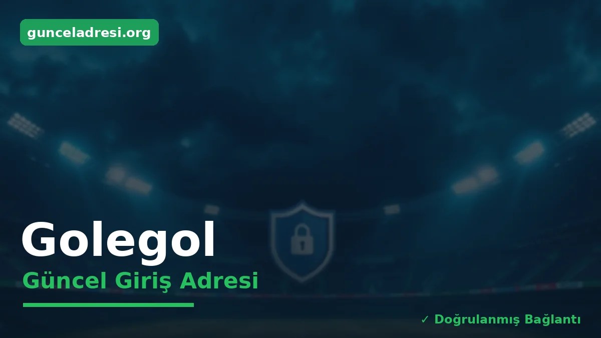 Golegol Güncel Giriş Adresi