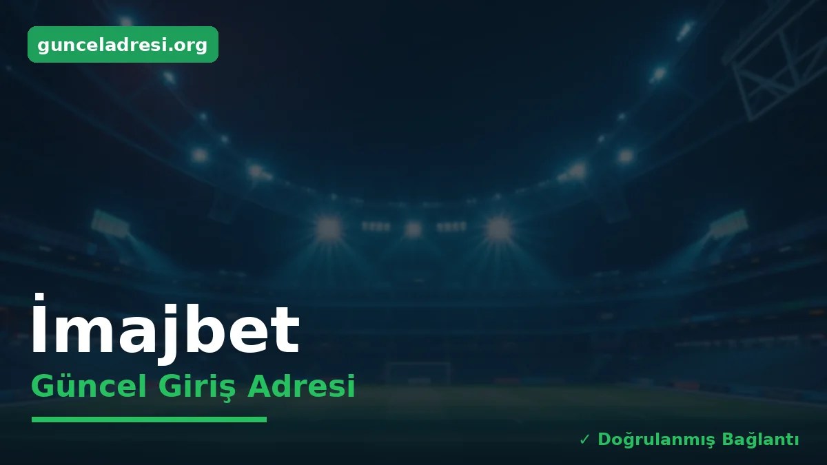 İmajbet Güncel Giriş Adresi