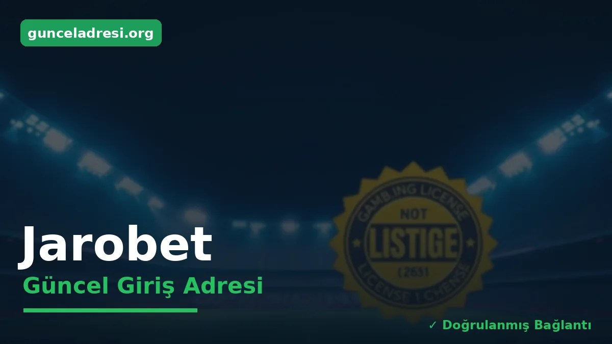 Jarobet Güncel Giriş Adresi