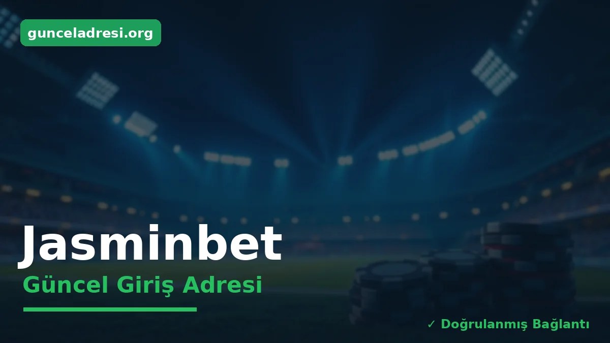 Jasminbet Güncel Giriş Adresi