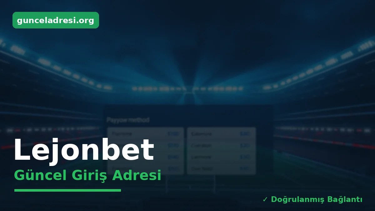 Lejonbet Güncel Giriş Adresi
