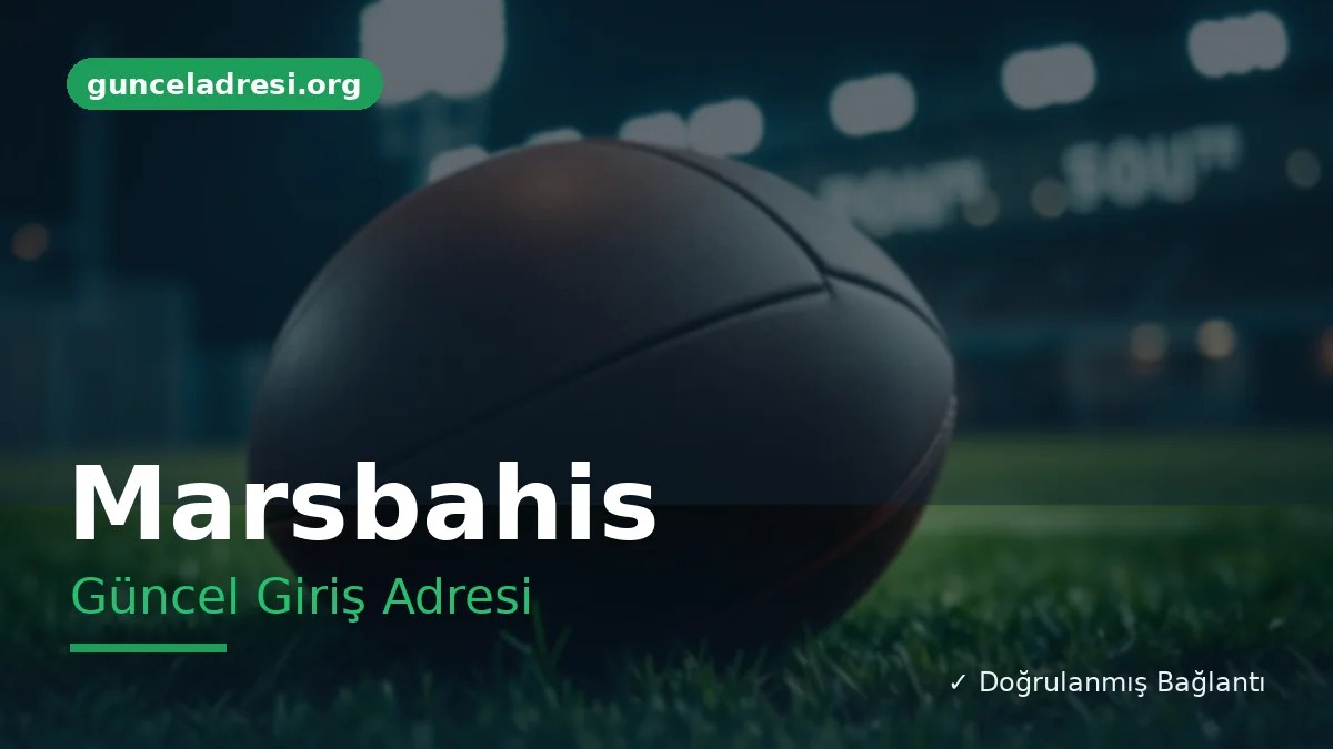 Marsbahis Güncel Giriş Adresi