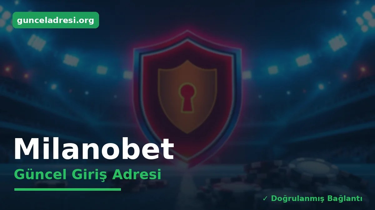 Milanobet Güncel Giriş Adresi