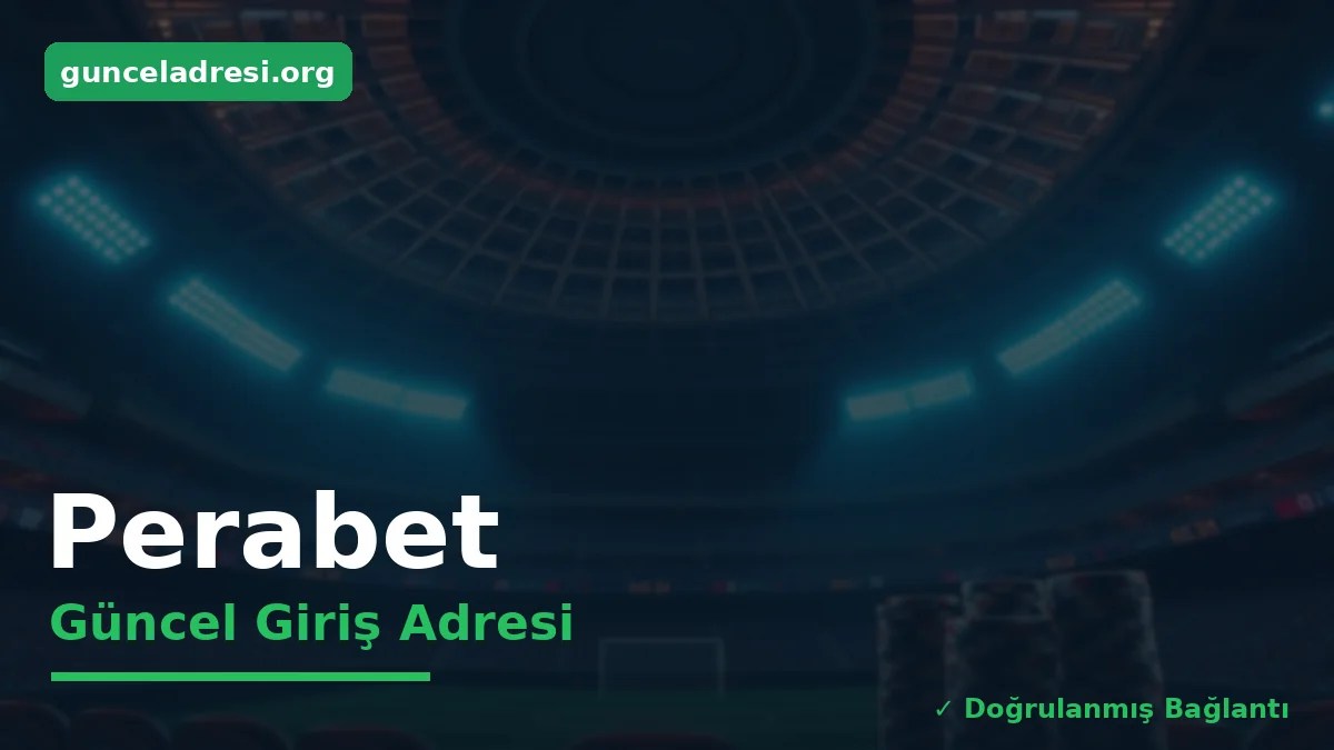 Perabet Güncel Giriş Adresi