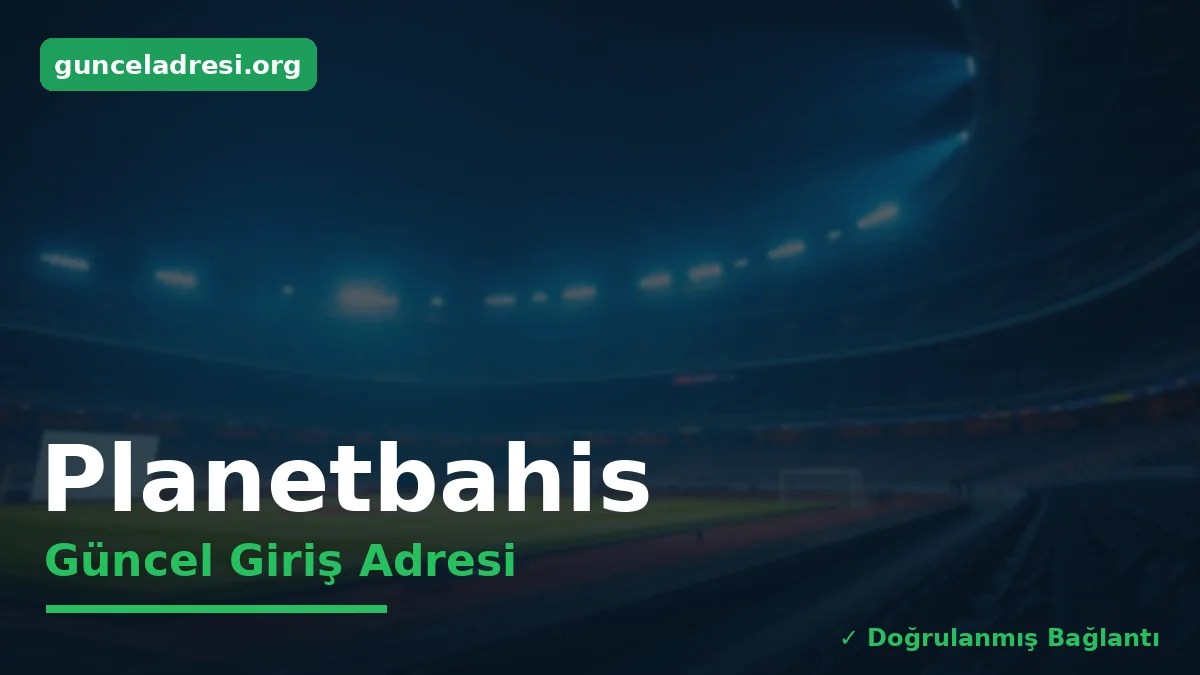 Planetbahis Güncel Giriş Adresi