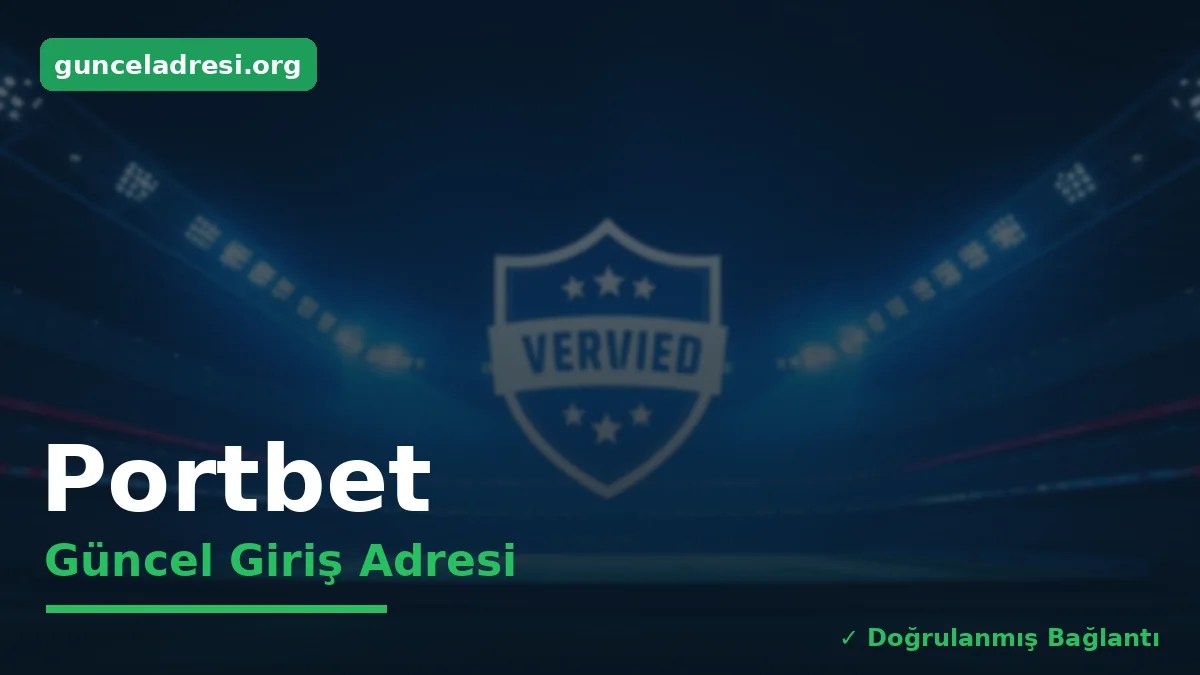 Portbet Güncel Giriş Adresi