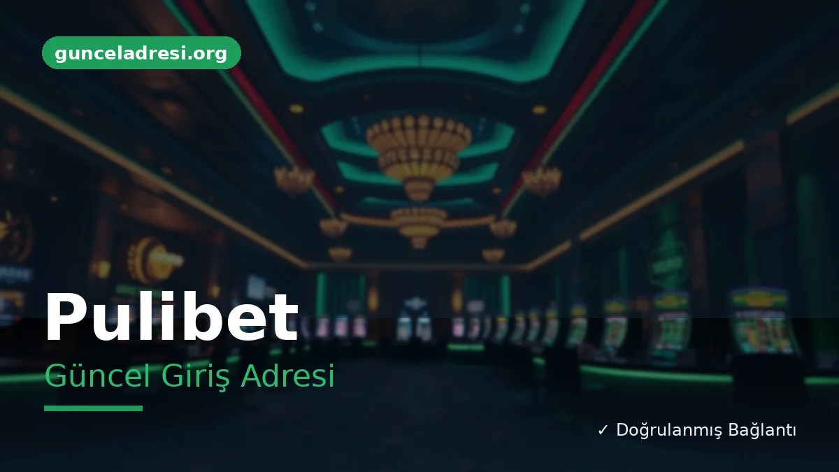 Pulibet Güncel Giriş Adresi