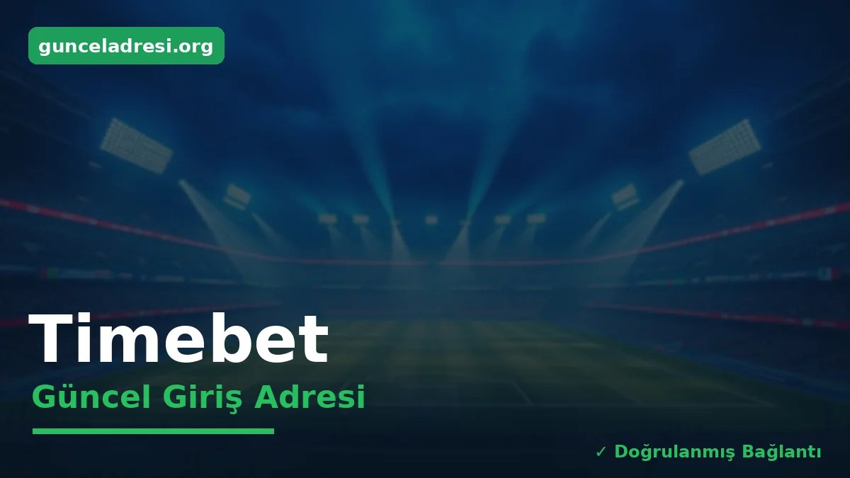Timebet Güncel Giriş Adresi
