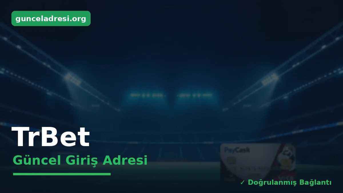 TrBet Güncel Giriş Adresi